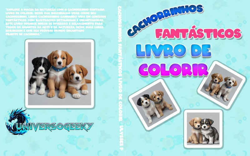 Cachorrinhos Fantásticos Livro de Colorir